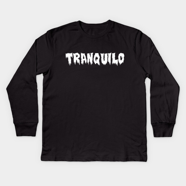 Tranquilo (White Text)